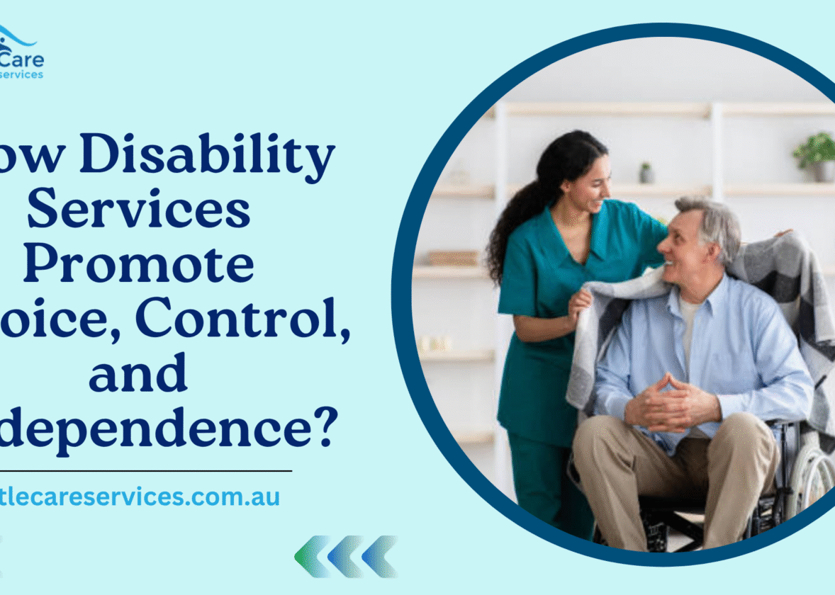 How Disability Services Promote Choice, Control, and Independence?